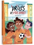 Régis Delpeuch - Drôles de p'tits diables Tome 2 : Tous pour un !.