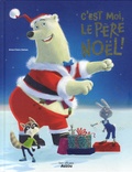 Anne-Claire Delisle - C'est moi le père Noël !.