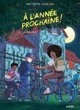 Benoît Philippon et Nicolas Sauge - A l'année prochaine ! Tome 2 : La sorcière oubliée.