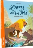 Pascal Brissy - L'appel des lions Tome 2 : Le piège des hyènes.