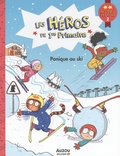 Alexia Romatif Wicke et Joëlle Dreidemy - Les héros de 1re Primaire  : Panique au ski - Niveau 2.
