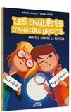 Sophie Laroche et Carine Hinder - Les enquêtes d'Anatole Bristol Tome 11 : Anatole contre la rumeur.