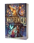 Jordan Lees et Maike Plenzke - Les Whisperwicks Tome 1 : Le labyrinthe sans fin.
