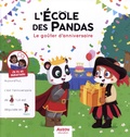 Déborah Mirabel et Dominique Butet - L'école des Pandas  : Le goûter d'anniversaire.