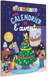 Orianne Lallemand et Eléonore Thuillier - Mon calendrier de l'avent - 24 livres pour attendre Noël.