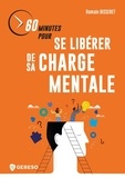 Romain Bisseret - 60 minutes pour se libérer de sa charge mentale.