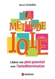 Hervé Coudière - La méthode J.O.I.E - Libérer son plein potentiel avec l'autodétermination.