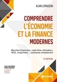 Alain Lemasson - Comprendre l'économie et la finance - Marchés financiers, cash-flow, titrisation, BCE, subprimes... expliqués simplement.