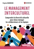 Virginia Drummond - Le management interculturel - Comprendre la diversité culturelle pour mieux manager les équipes.