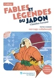 Claudius Ferrand - Fables et légendes du Japon - Textes et dossier pédagogique collaboratif.