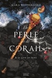 Mara Rutherford - De perle et de corail Tome 2 : Le lien de sang.