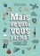 Gwénaëlle Boulet et Sébastien Mourrain - Mais de quoi vous parlez ? - Dictionnaire de mots compliqués à l'usage des enfants curieux.