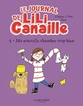 Virginy L. Sam et  Jules - Le journal de Lili Canaille Tome 4 : Ma nouvelle chambre trop bien.