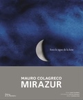Mauro Colagreco et Laura Colagreco - Sous le signe de la lune - Mirazur.