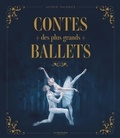Astrid Valence - Contes des plus grands ballets.