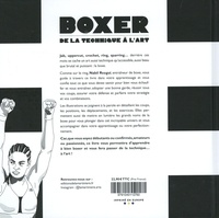 Boxer, de la technique à l'art. Attaque, défense, stratégie et entraînement pour maîtriser le noble art