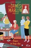 Robert Thorogood - Les dames de Marlow enquêtent Tome 3 : Poison en huis clos.