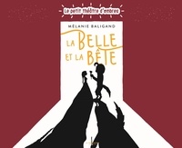 Mélanie Baligand - La Belle et la Bête.