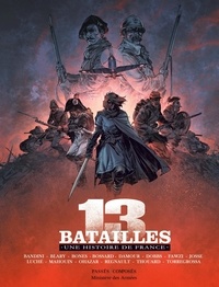  Dobbs et Benoît Blary - 13 batailles - Une histoire de France.
