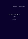 Michaël L. d'Arlempdes - Mondariso, tome I - Caterina.