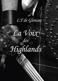 Glencoe l.t De - La Voix des Highlands **.