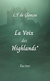 Glencoe l.t De - La Voix des Highlands*.
