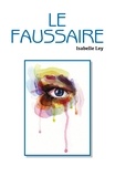 Isabelle Ley - Le Faussaire.