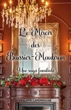 Philippe Laperrouse - Le Miroir des Buissier-Maubrun - Une saga familiale.