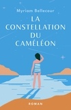 Myriam Bellecour - La Constellation du Caméléon.
