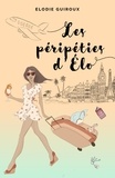 Elodie Guiroux - Les Péripéties d'Elo.