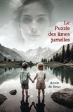 Annie de Brac - Le Puzzle des âmes jumelles.