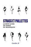 Coralie JF - Strass et paillettes - Le Petit Guide de survie du mannequin.