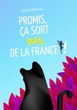 Louise Defurne - Promis, ça sort pas de la France !.