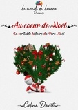 Céline Davitti - Au cœur de Noël - Le monde de Louane.