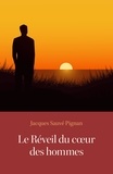 Pignan jacques Sauvé - Le Réveil du coeur des hommes.