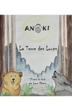Lana Mitena - Anoki - La Terre des Loups.