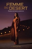 Nawal GUENNAG - Femme du désert - 7 sagesses pour trouver sa mission de vie..
