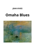 Jean Viviès - Omaha blues.