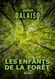 Julien Dalaiso - Les enfants de la forêt.