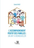  IFACEF - L'accompagnement positif des familles - Un art à renouveler.