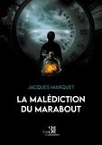 Jacques Marquet - La malédiction du marabout.