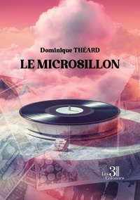 Dominique Théard - Le microsillon.