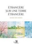 Marie joe Cinéus - Étrangère sur une terre étrangère.