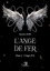 Hayden Hope - L'Ange d'Or - Tome 2 : L'Ange de Fer.