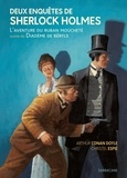 Arthur Conan Doyle et Christel Espié - Deux Enquêtes de Sherlock Holmes - L'aventure du ruban moucheté, suivi de Diadème de béryls.
