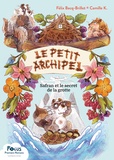 Félix Bacq et Camille K. - Le Petit Archipel 1 : Safran et le secret de la grotte - 1.