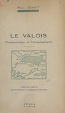 Paul Jovet - Le Valois - Phytosociologie et phytogéographie.