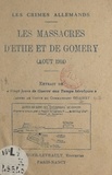 Alphonse Grasset - Les crimes allemands : les massacres d'Ethe et de Comery, août 1914 - Carnet de route.