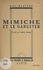 René Bastien - Mimiche et le gangster - Un acte pour auditions enfantines.