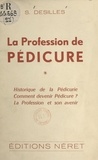 Suzanne Desilles - La profession de pédicure.